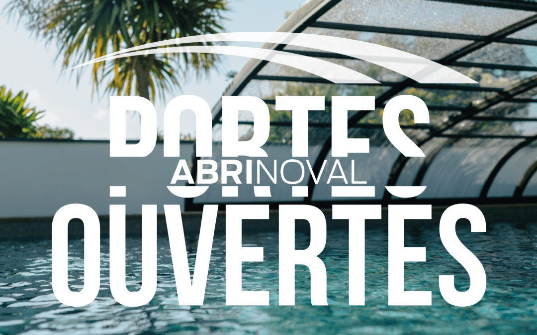 Portes Ouvertes Abrinoval : du 17 au 22 juin 2026